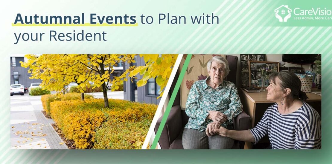 Autumnal Events to Plan with your Resident