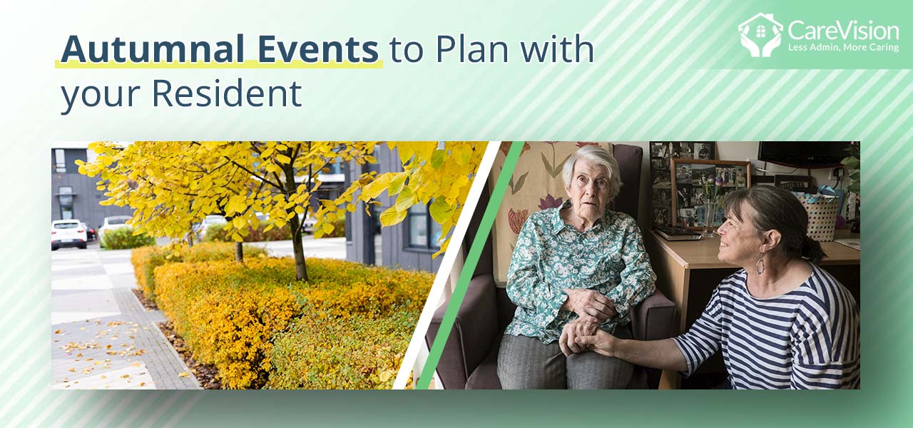 Autumnal Events to Plan with your Resident