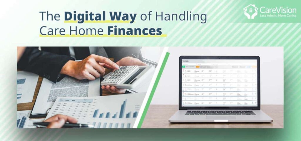 The Digital Way of Handling Care Home Finances