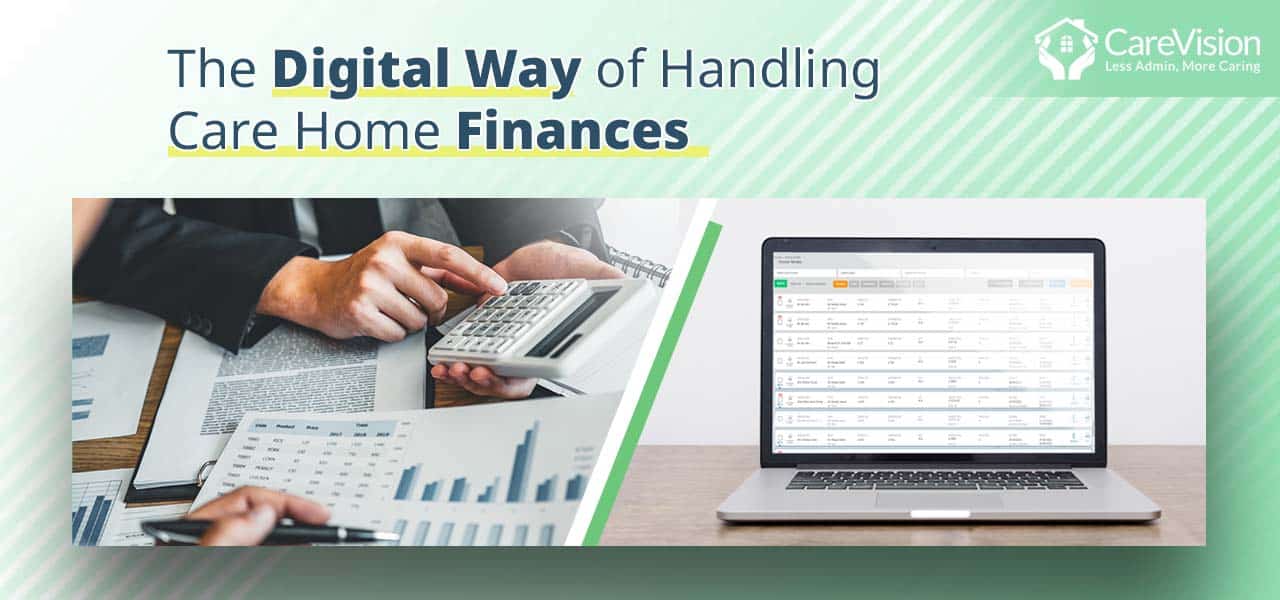 The Digital Way of Handling Care Home Finances