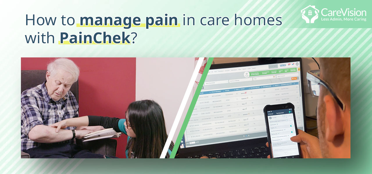 How to manage pain in care homes with PainChek