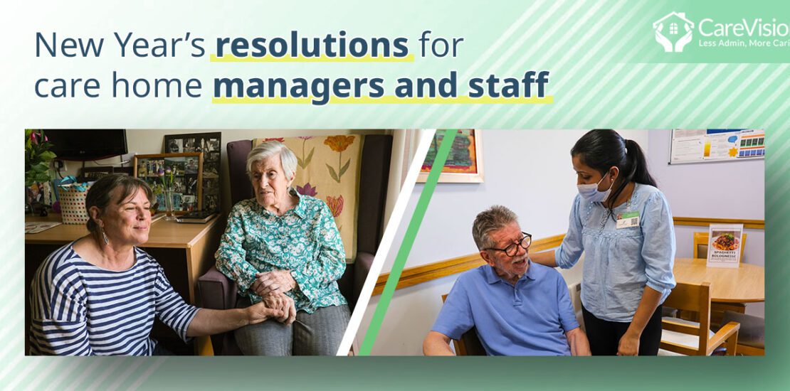 New Year’s resolutions for care home managers and staff