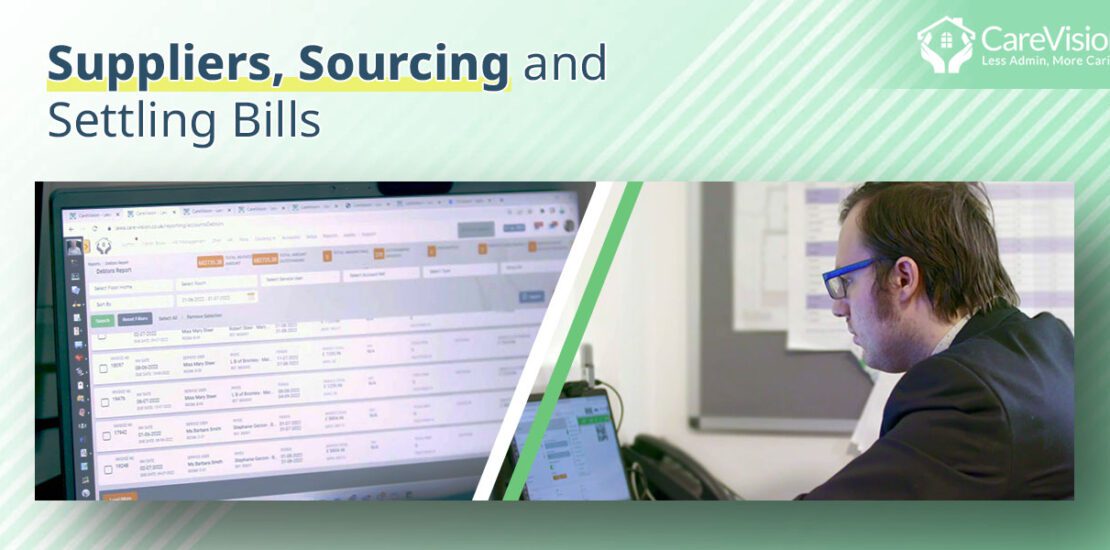 Suppliers, Sourcing and Settling Bills