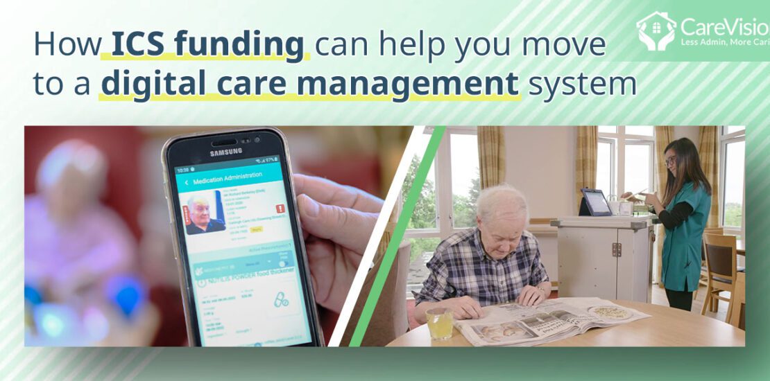How ICS digital transformation funding can help you move to a digital care management system provider