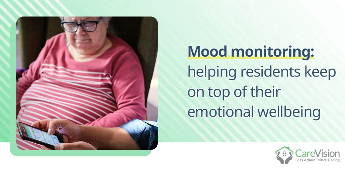 Care Sector - Mood monitoring: helping residents keep on top of their emotional wellbeing
