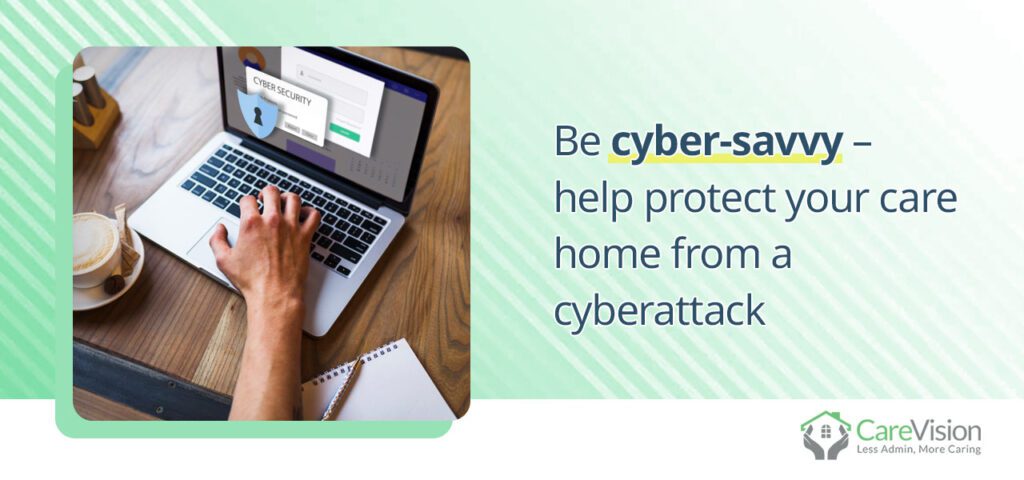help protect your care home from a cyberattack
