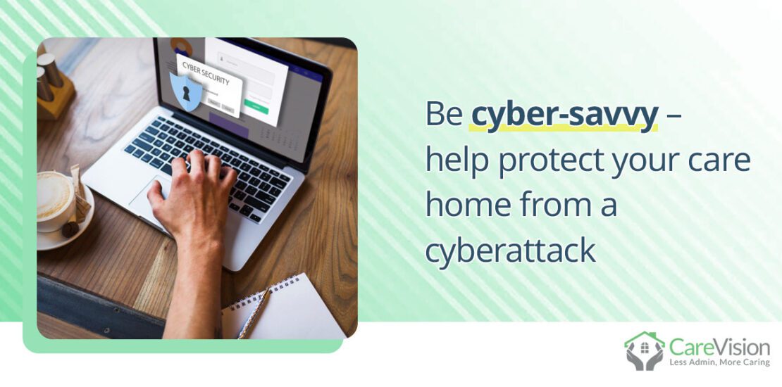 help protect your care home from a cyberattack