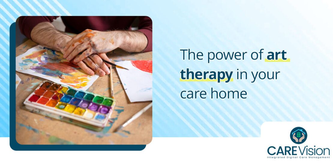 The power of art therapy in your care home