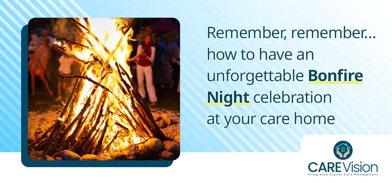 how to have an unforgettable Bonfire Night celebration at your care home