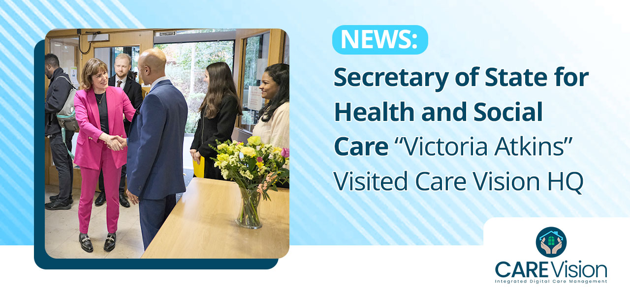 Secretary of State for Health and Social Care Victoria Atkins Visited Care Vision HQ