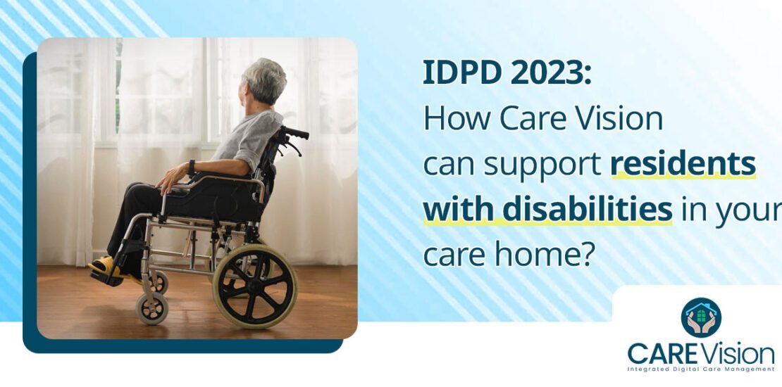CV blog How Care Vision can support residents with disabilities in your care home