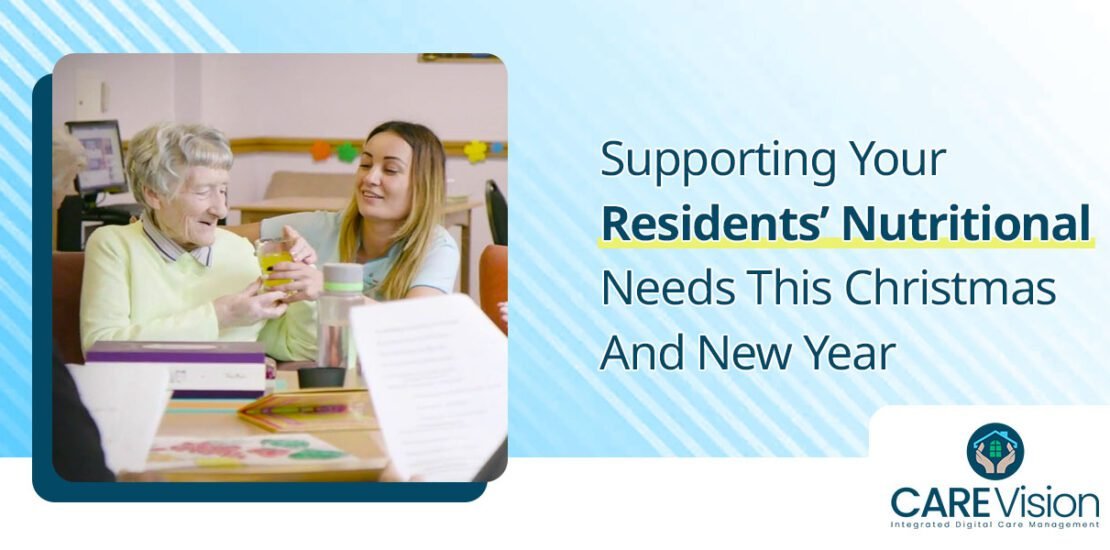 CV blog Supporting Your Residents’ Nutritional Needs This Christmas And New Year