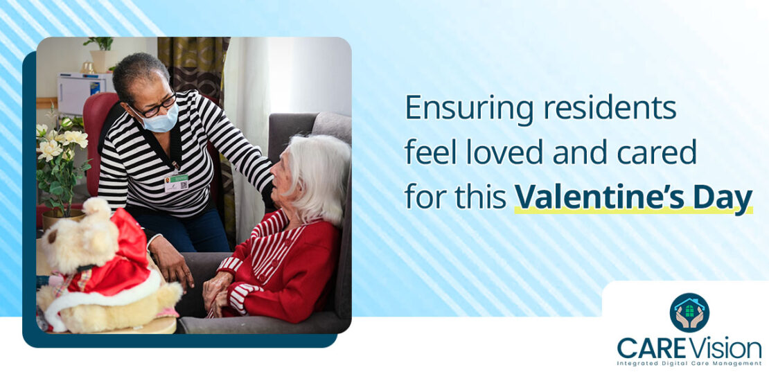 Ensuring residents feel loved and cared for this Valentine’s Day