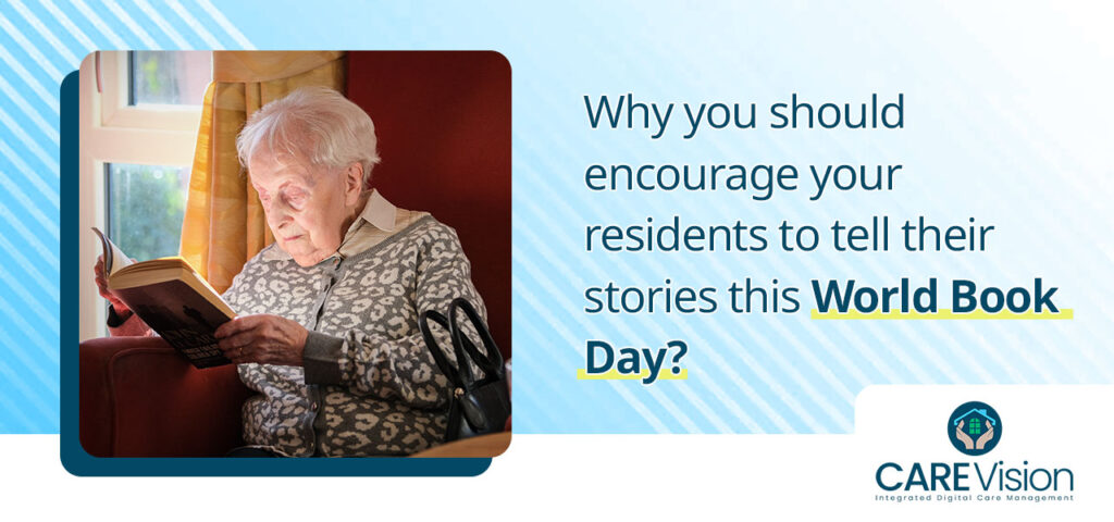 Why you should encourage your residents to tell their stories this World Book Day