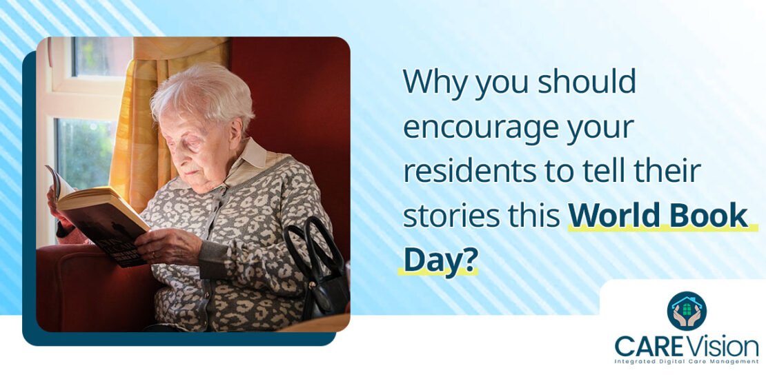 Why you should encourage your residents to tell their stories this World Book Day