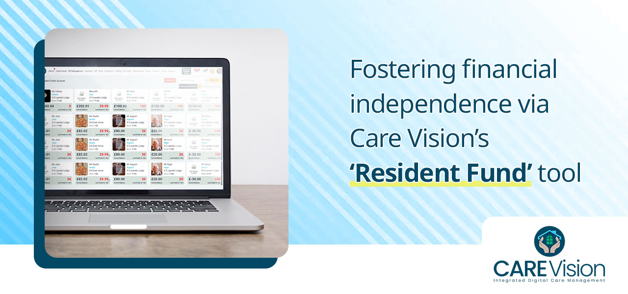 Fostering financial independence via Care Vision’s ‘Resident Fund’