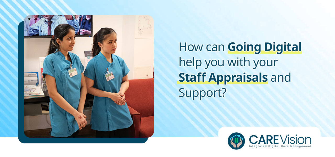 How can Going Digital help you with your Staff Appraisals and Support