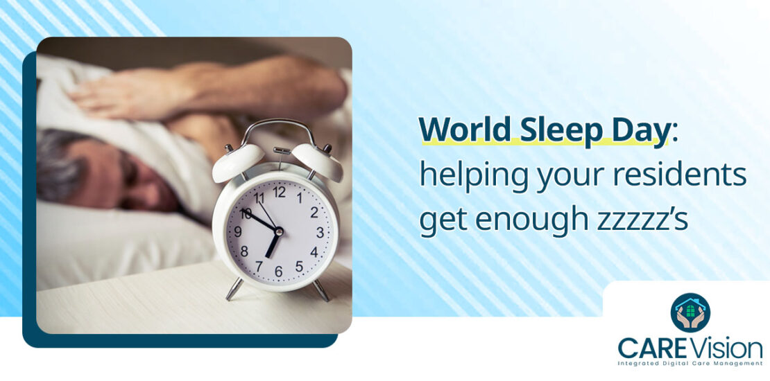 Care Sector - World Sleep Day: Helping your Residents get Enough zzzzz’s