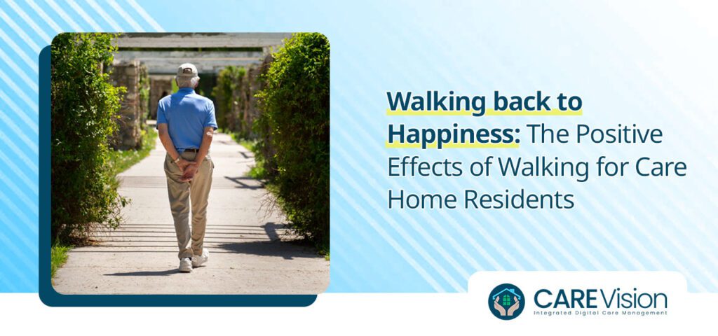 Walking back to Happiness The Positive Effects of Walking for Care