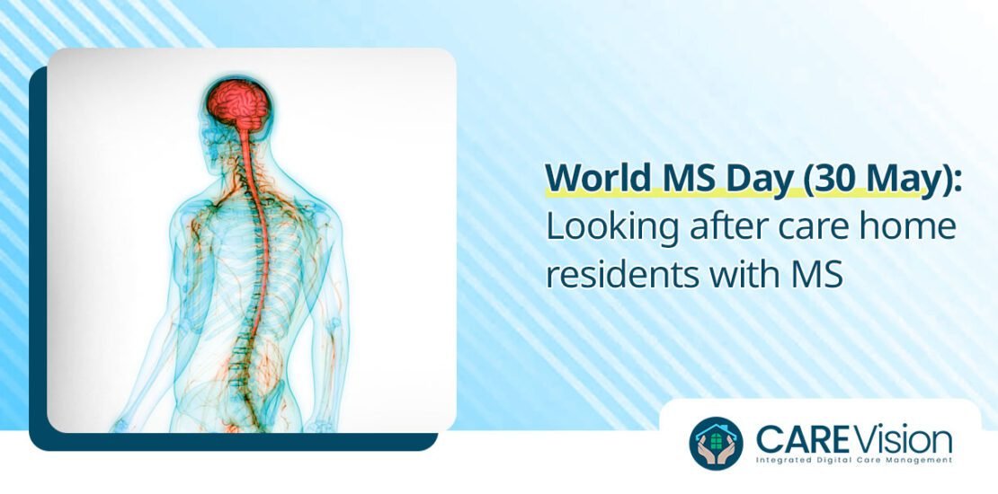 World MS Day (30 May) looking after care home residents with MS