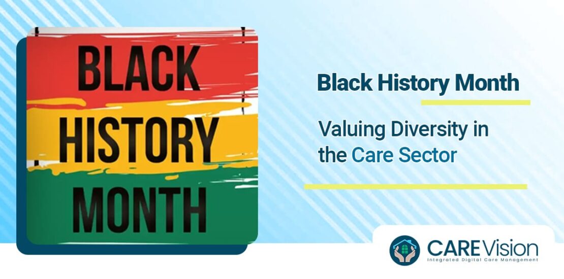 Black History Month: Valuing Diversity in The Care Sector
