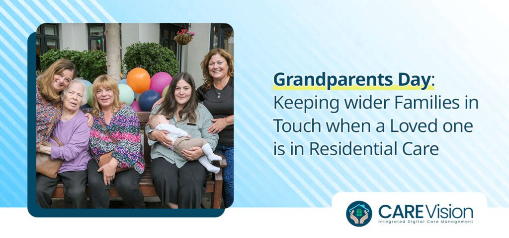 Grandparents Day Keeping wider Families in Touch when a Loved one is in Residential Care