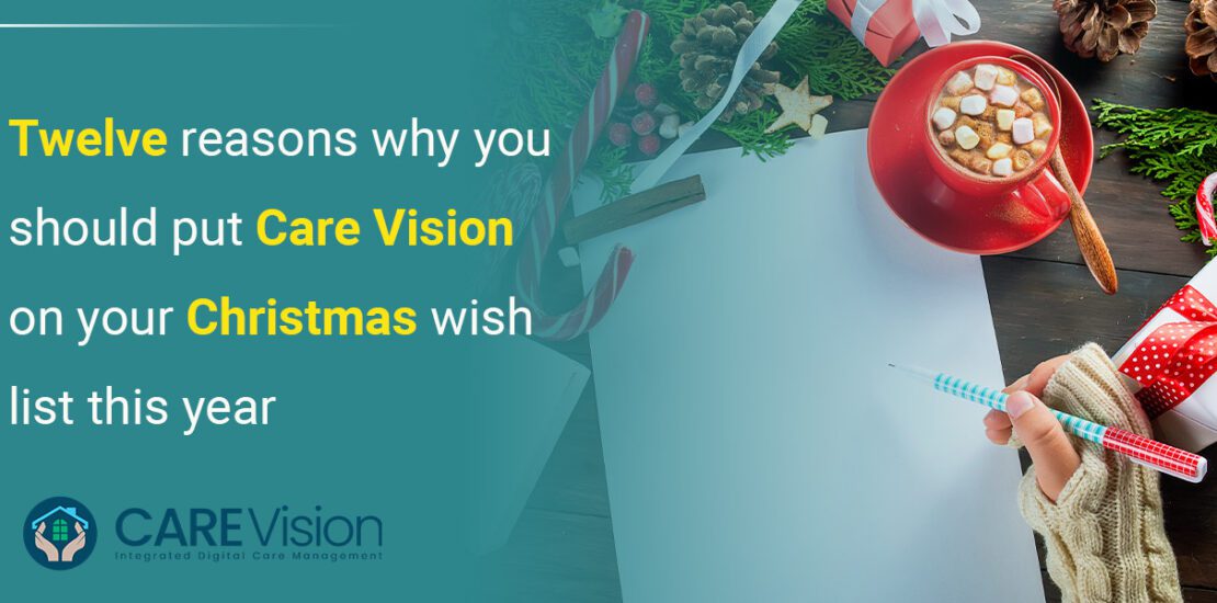 Twelve Reasons Why You Should Put Care Vision on Your Christmas Wish List This Year
