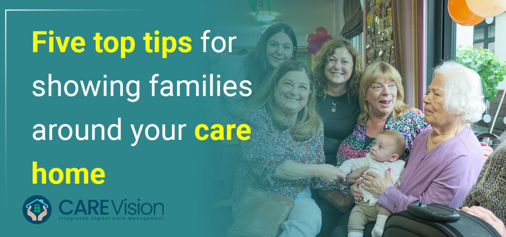 Five top tips for showing families around your care home